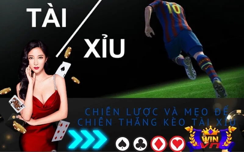 Chiến Lược Và Mẹo Để Chiến Thắng Kèo Tài Xỉu