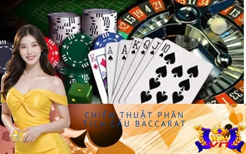 Chiến thuật phân tích cầu Baccarat