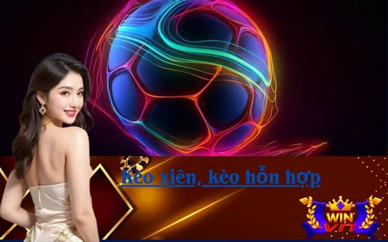 Kèo xiên, kèo hỗn hợp